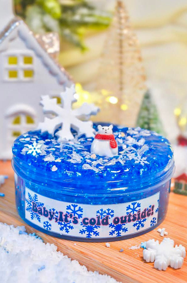 BABY IT’S COLD OUTSIDE!