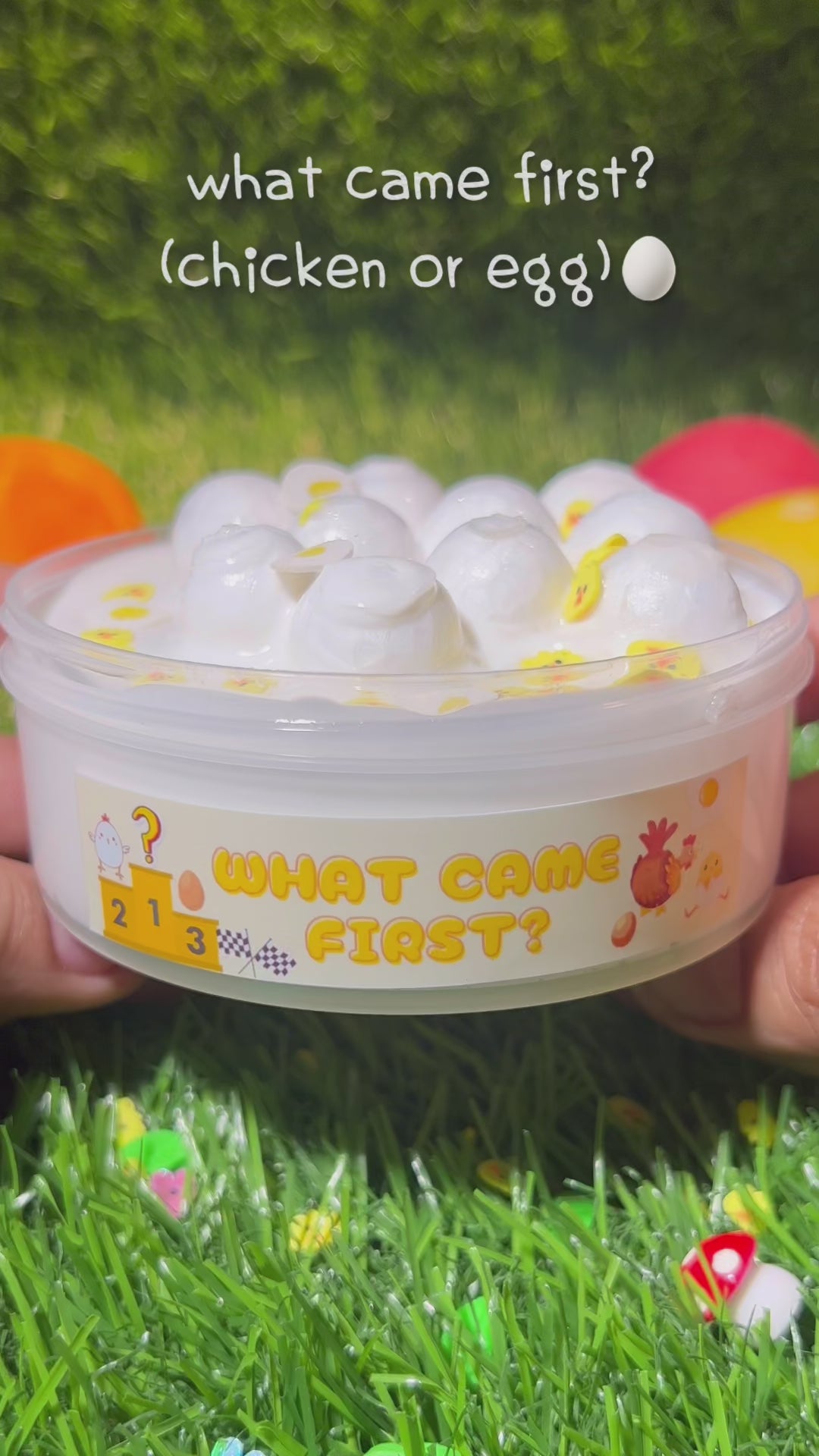 WHAT CAME FIRST? (CHICKEN OR EGG)